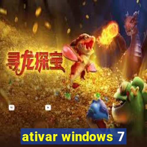 ativar windows 7